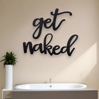 Black Metal Get Naked Wall Sign