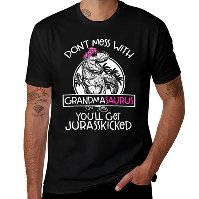 Dont Mess With Grandmasaurus Youll Get Jurasskicked Grandma, Small, Black Stretchy T-Shirt