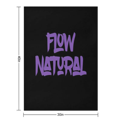 Flow Natural - Chill Urban Street Style Quote Throw Blanket