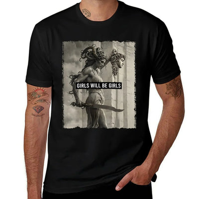 Girl Will Be Girls S Medusa Feminist Women Stretchy T-Shirt