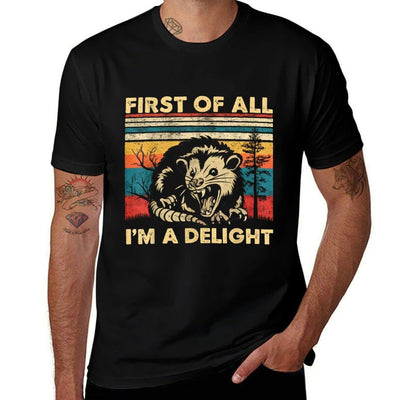 First Of All I'm A Delight Sarcastic Angry Opossum Possum, Small, Black Wrinkle-resistant T-Shirt