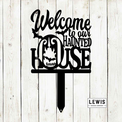 Welcome to Our Haunted House Stakes | Halloween Metal Yard Decor