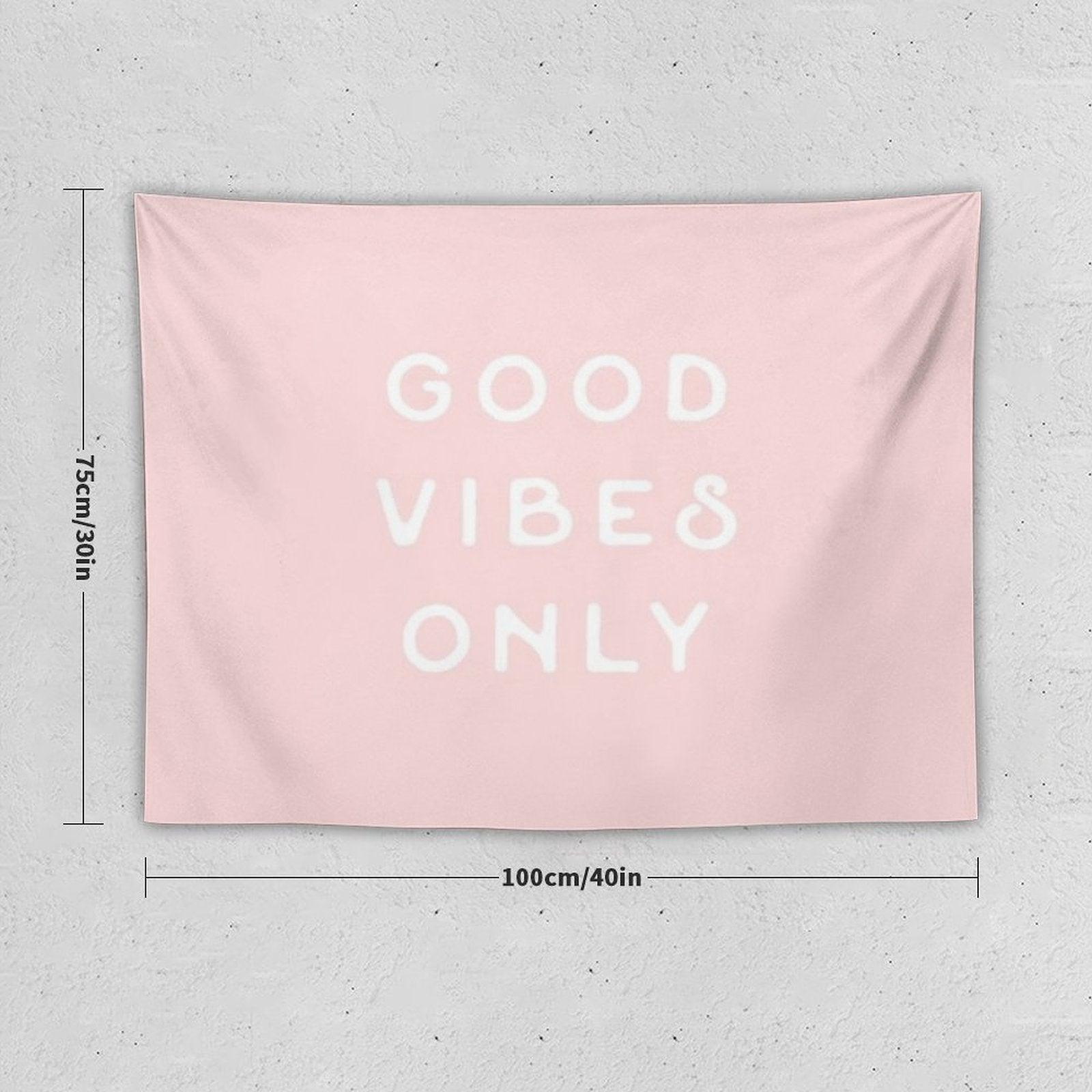 Good Vibes Only Tapestry