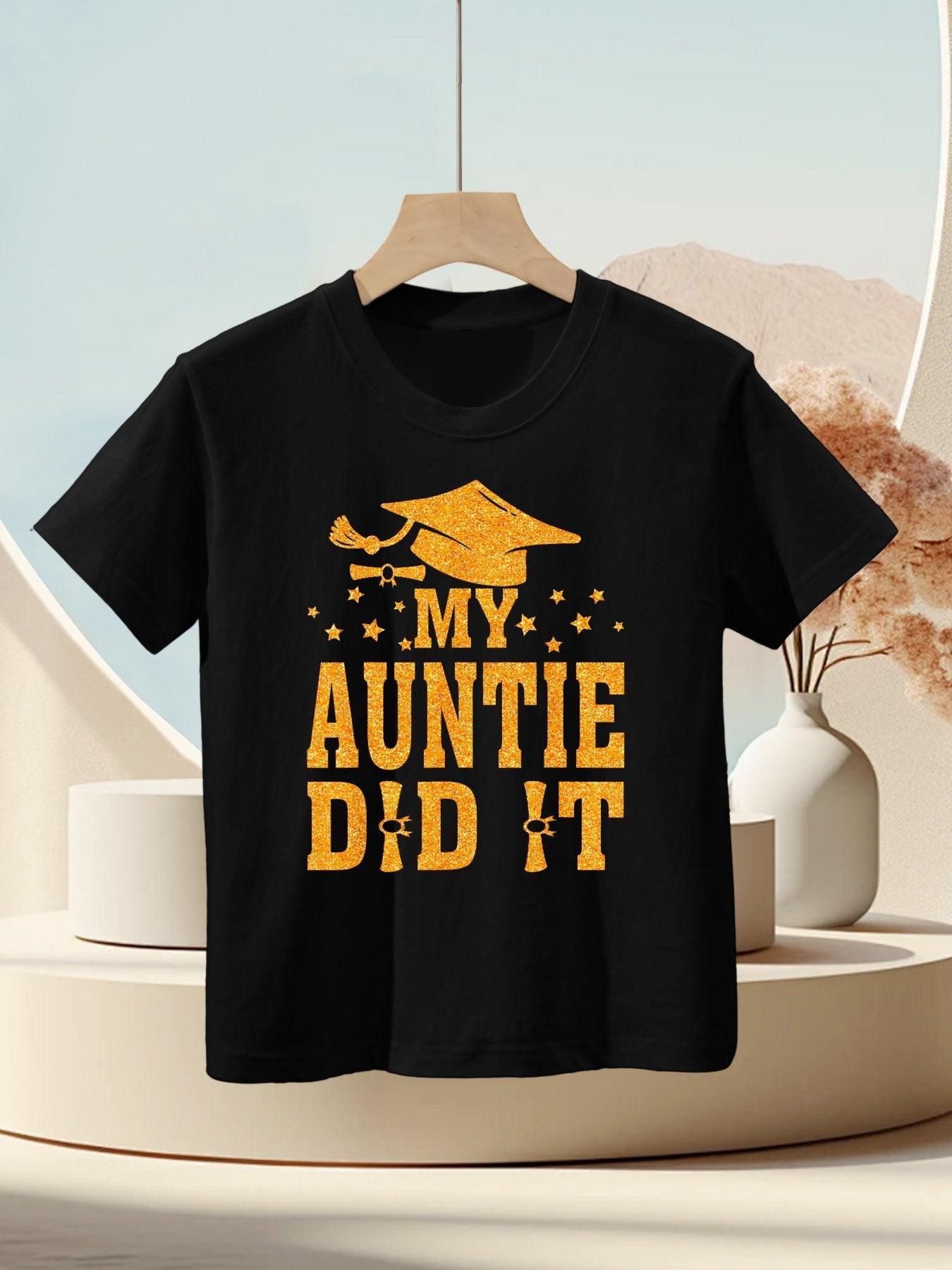 My Auntie Did It Graduation Graduated Kids T-Shirt