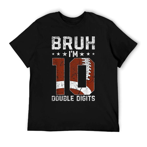 10th Birthday Football Bruh I'm Double Digits 10 Years Old T-Shirt