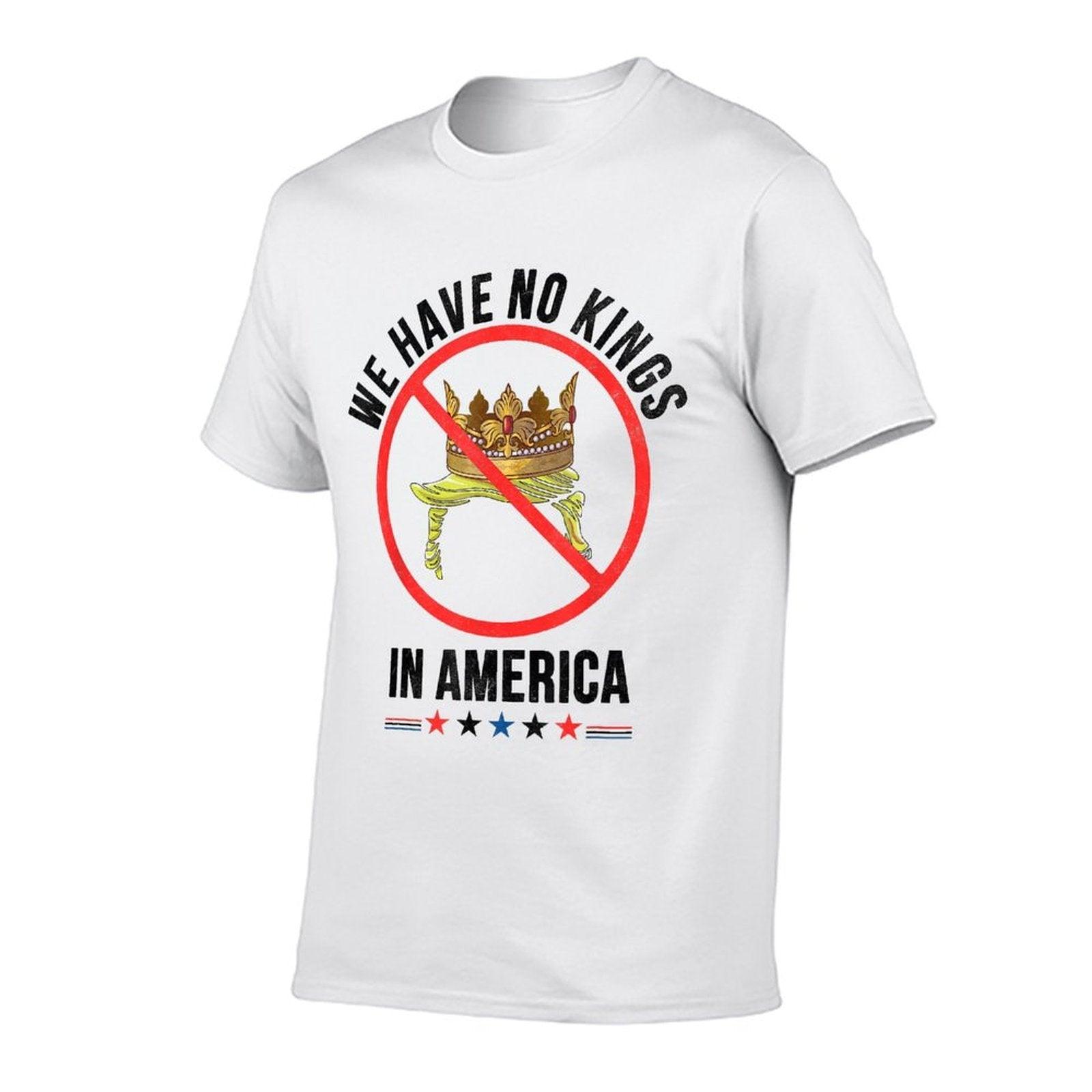 We Have No Kings in America Patriotic USA for Man Woman  Polyester Blend T-Shirt