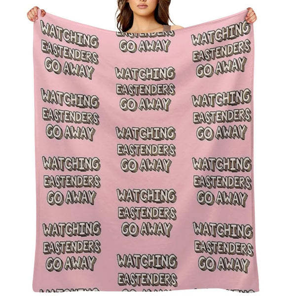 Watching Eastenders Go Away Throw Blanket