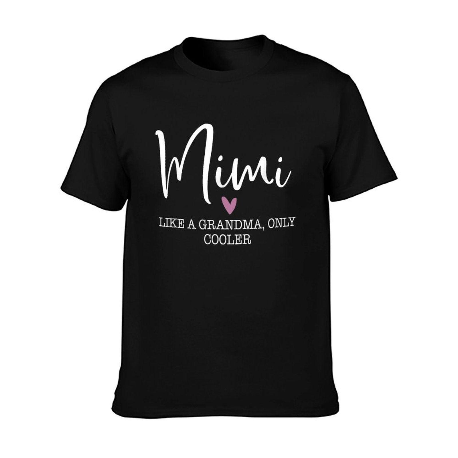 Mimi Like A Grandma Only Cooler Heart Mother's Day Mimi T-Shirt