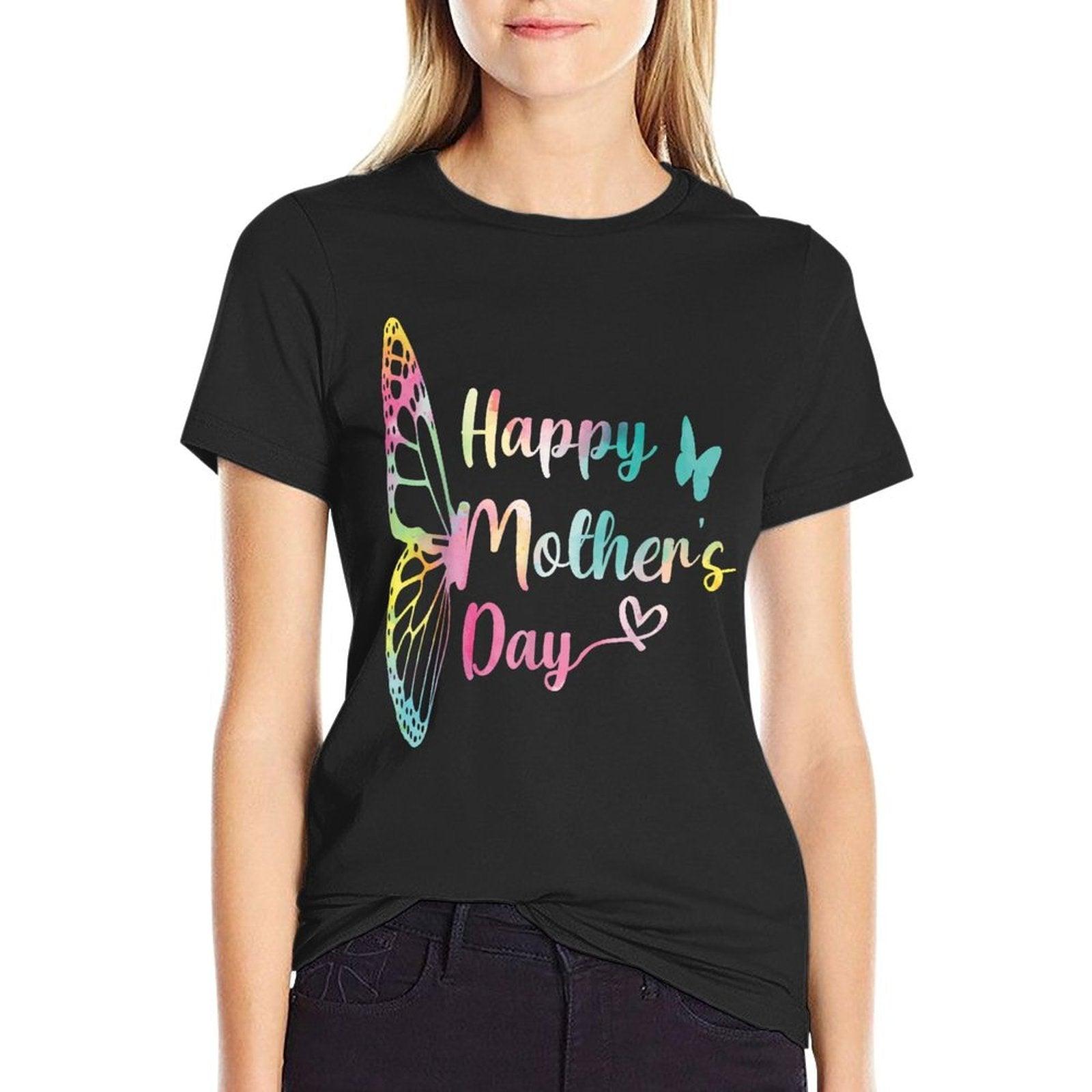 Happy Mothers Day for Women, Mom Gifts For Mother's Day T-Shirt