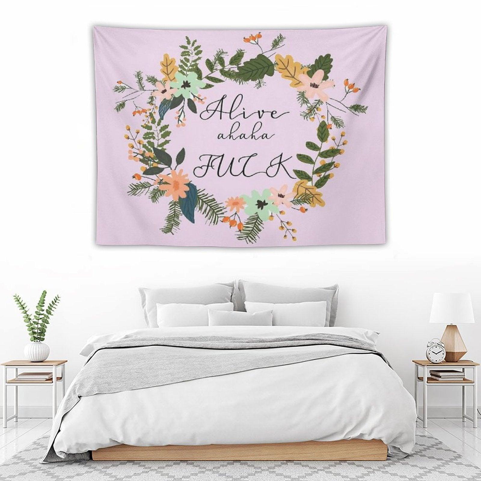 Alive Haha Fuck Tapestry
