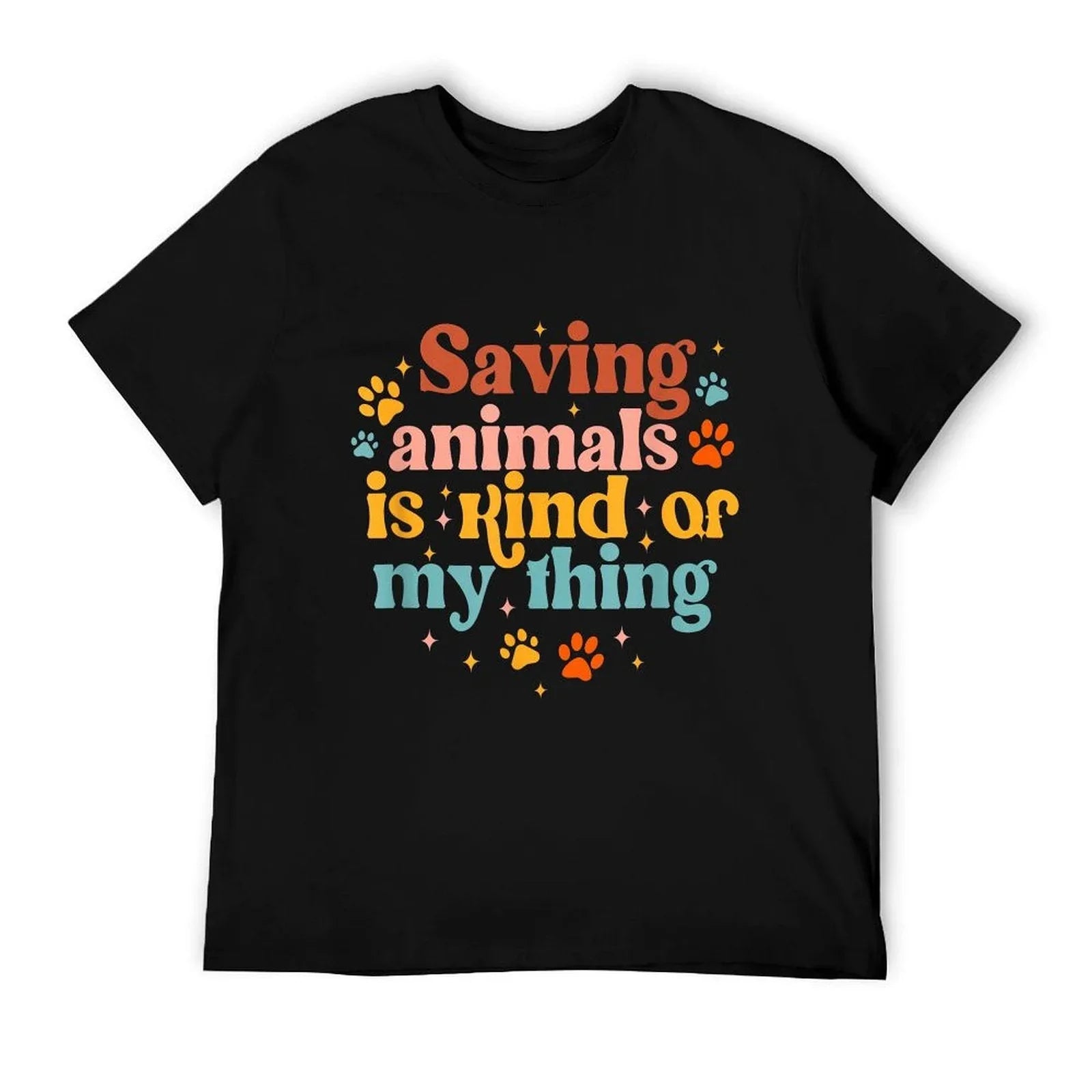Saving Animals Is Kind Of My Thing Dog Rescuer Animal Rescue T-Shirt
