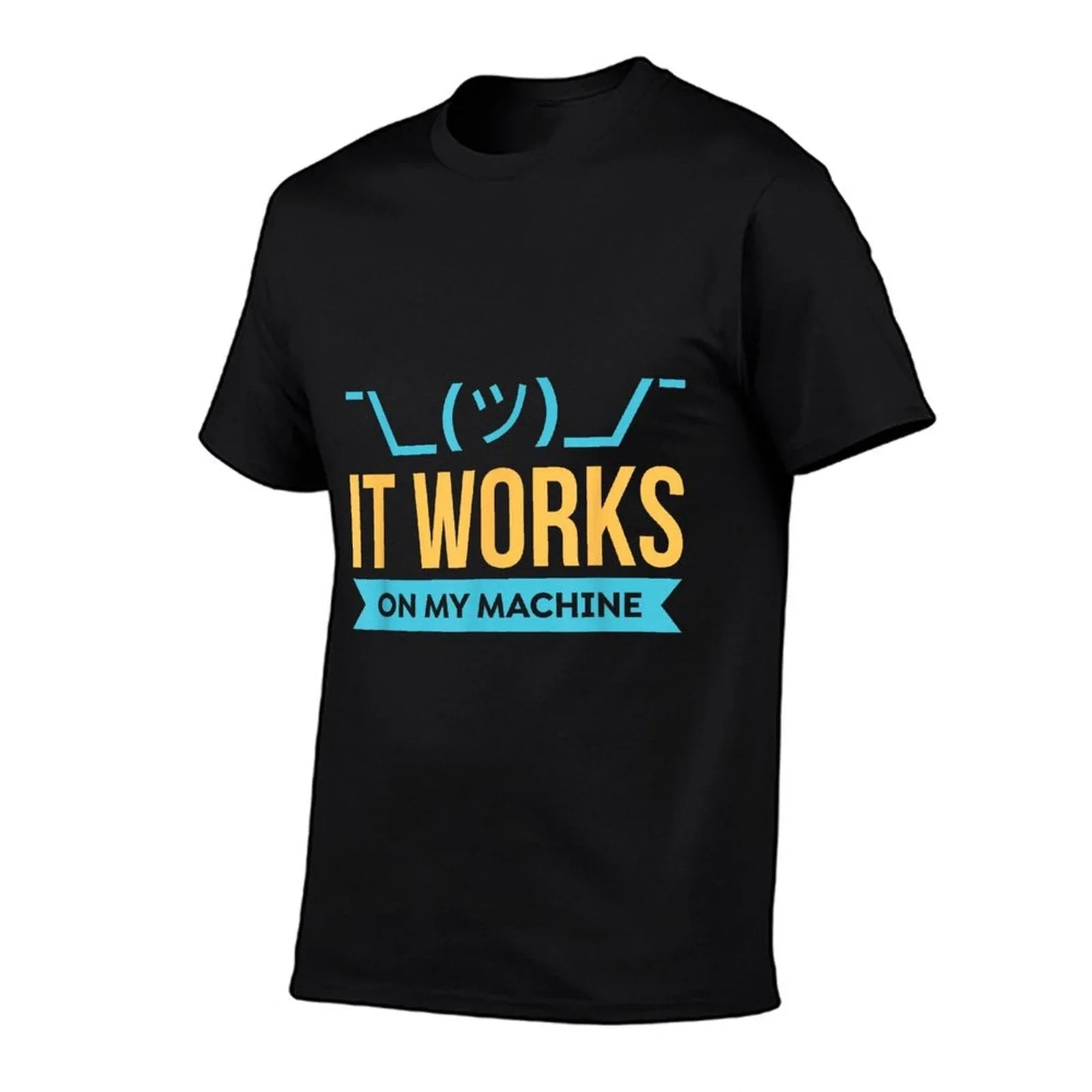 It Works on My Machine - Programming T-Shirt
