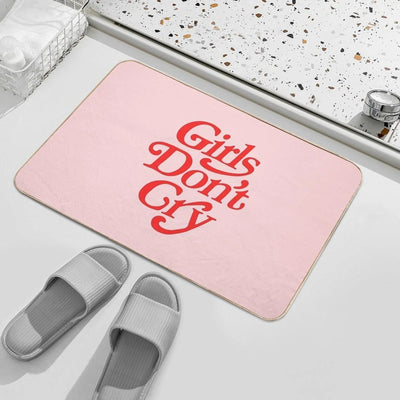 Girls Don't Cry  Easy To Clean Bath Mat