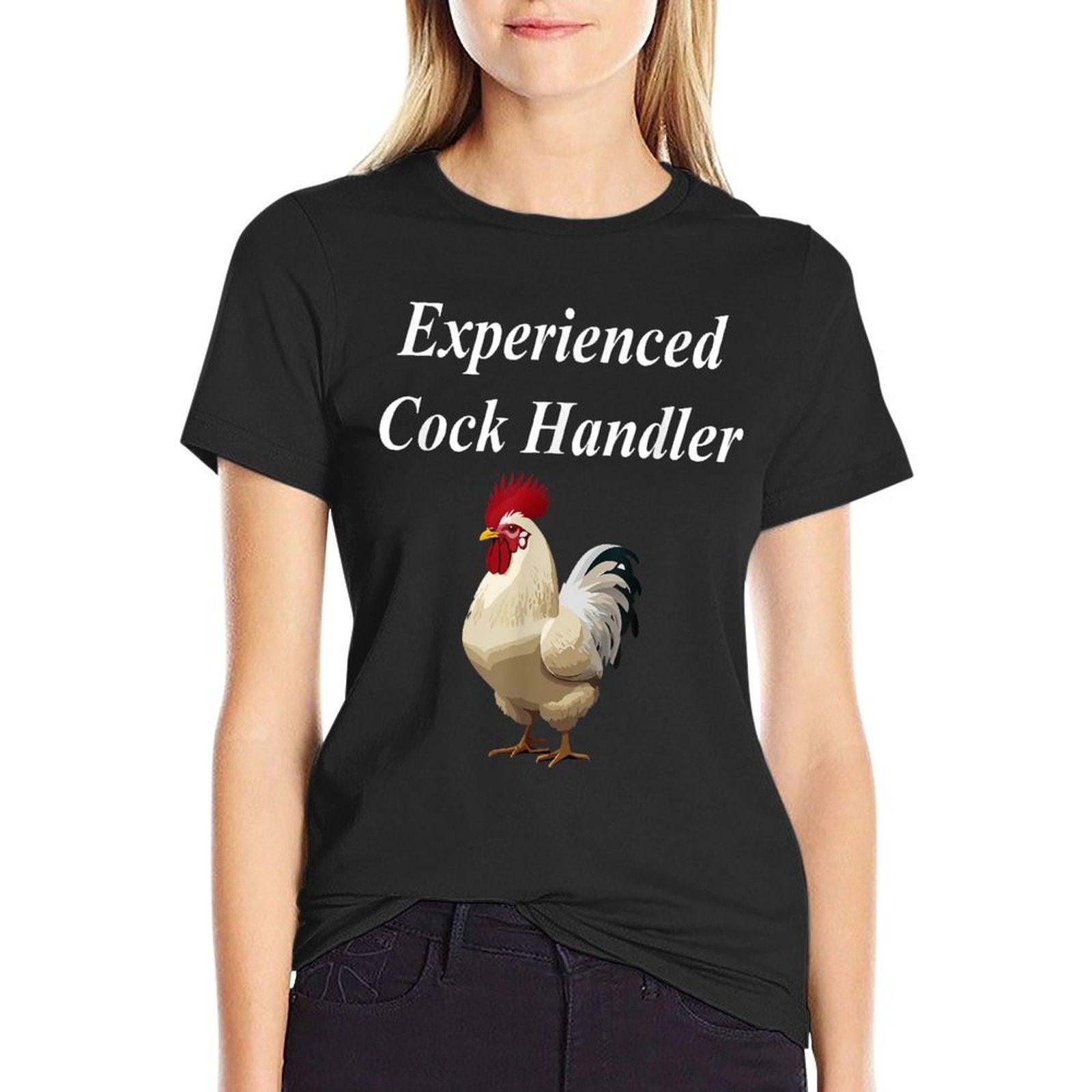 Experienced Cock Handler Raunchy Women's Funny Gift T-Shirt