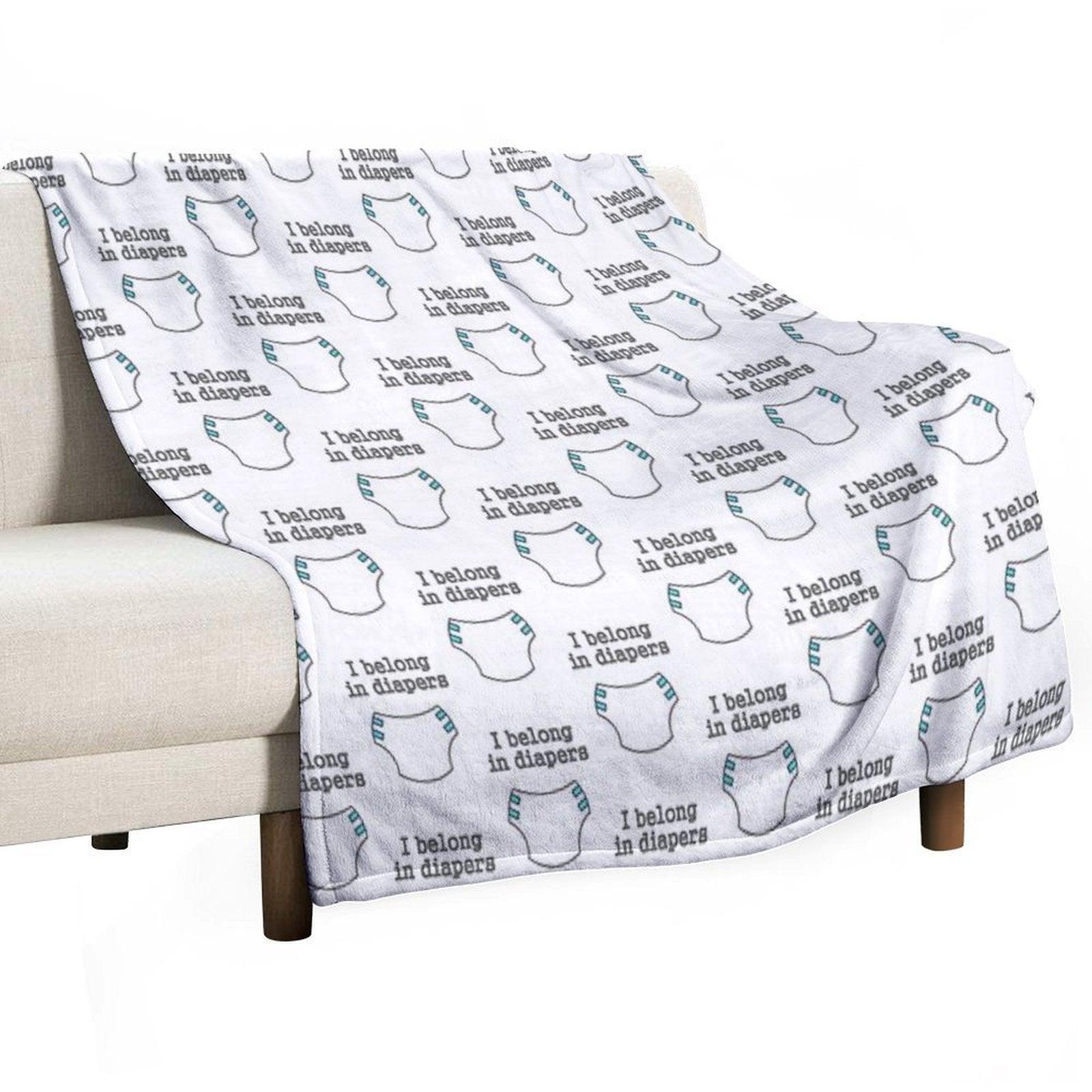 I Belong in Diapers Throw Blanket