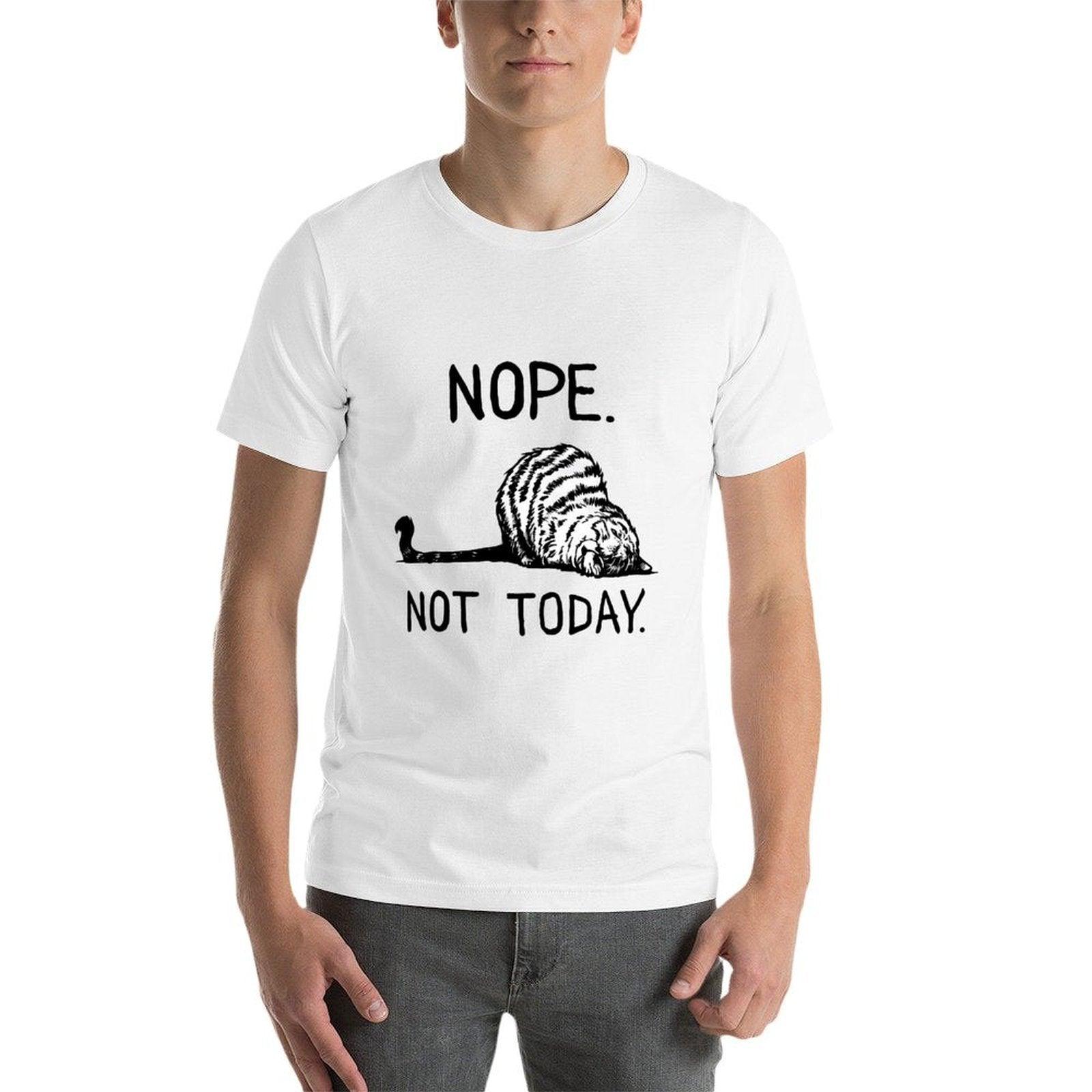 Lazy Cat Nope Not Today Funny Cat Lover Love Cats Funny Cat  Cotton T-Shirt