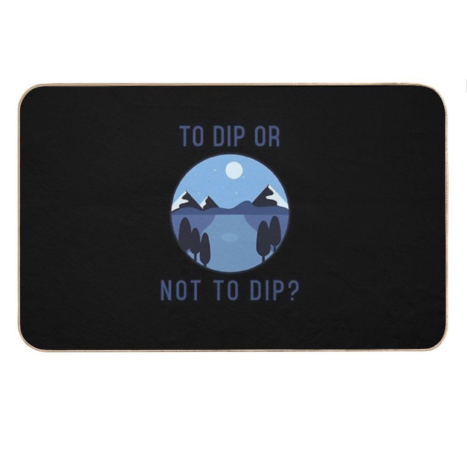 To Dip Or Not to Dip - Blue Graphic - Wild Swimming Tees Bath Mat