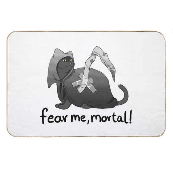 Fear Me, Mortal! Bath Mat