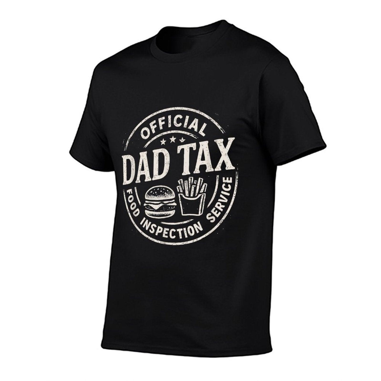 Dad Tax, Funny Papa Daddy Fathers Day  Classic T-Shirt