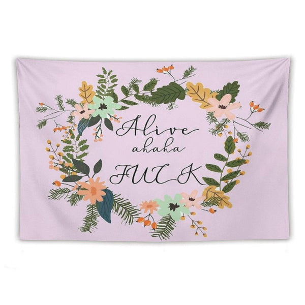 Alive Haha Fuck Tapestry