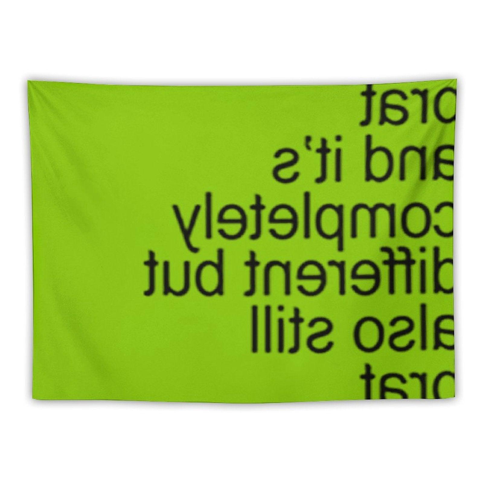 Brat And It’s Completely Different But Also Still Brat Tapestry