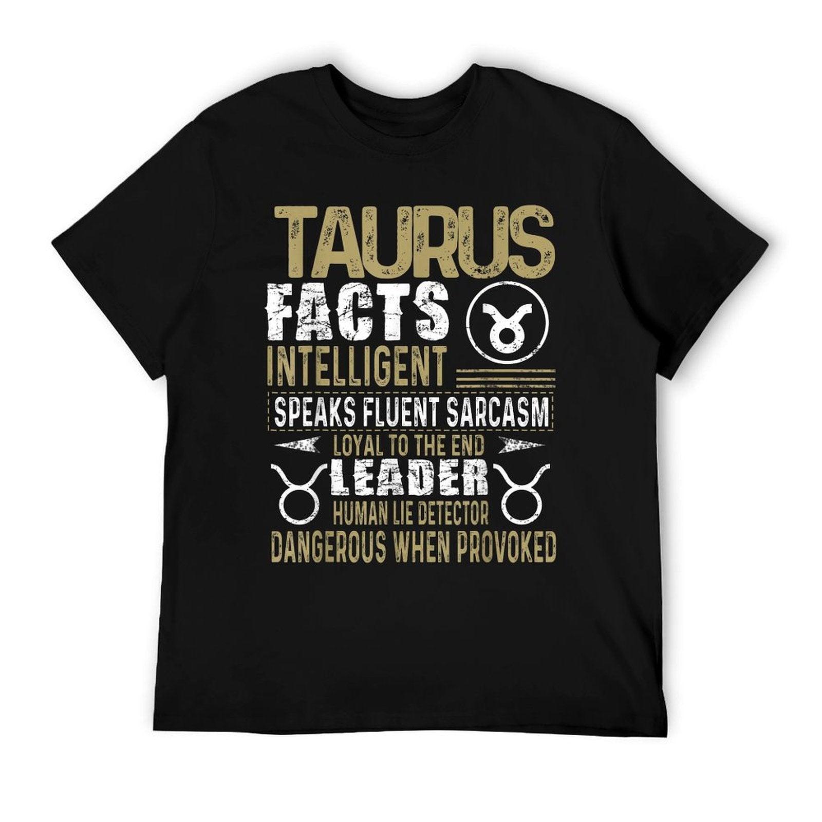 TAURUS Facts Zodiac Sign Shirt Birthday Gift April & May T-Shirt