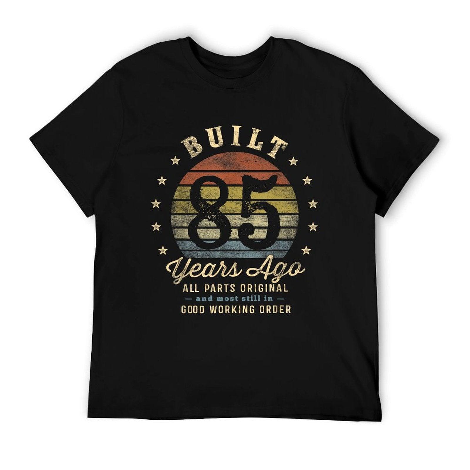 Built 85 Years Ago - All Parts Original Gifts 85th Birthday T-Shirt
