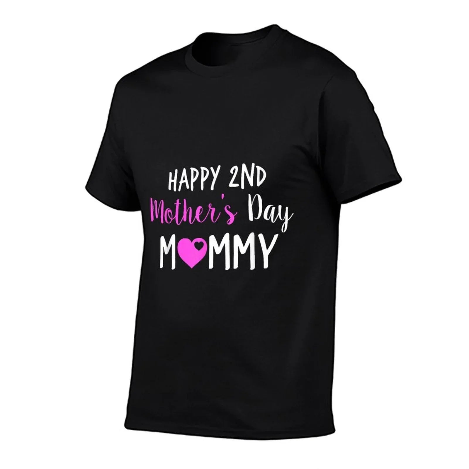 Happy 2nd Mother's Day Mommy T-Shirt