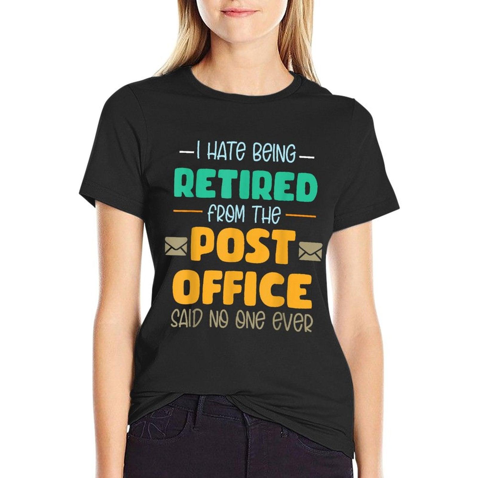 Postal Worker Retirement Gifts Retired Funny Post Office T-Shirt