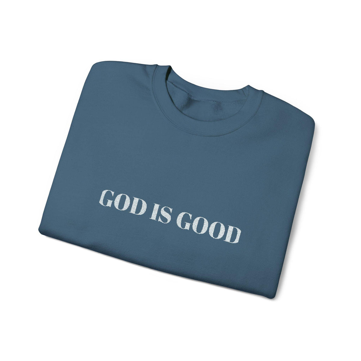 Embroidered God Is Good Crewneck Sweatshirt – Unisex Fit