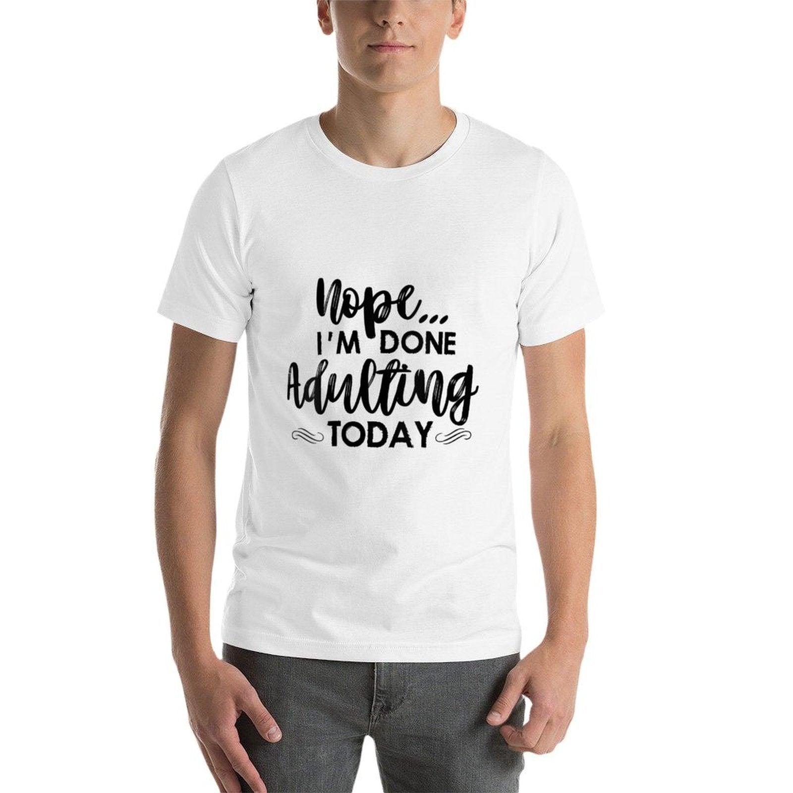 Womens Nope, Im Done Adulting Today! Funny  Vintage-inspired T-Shirt