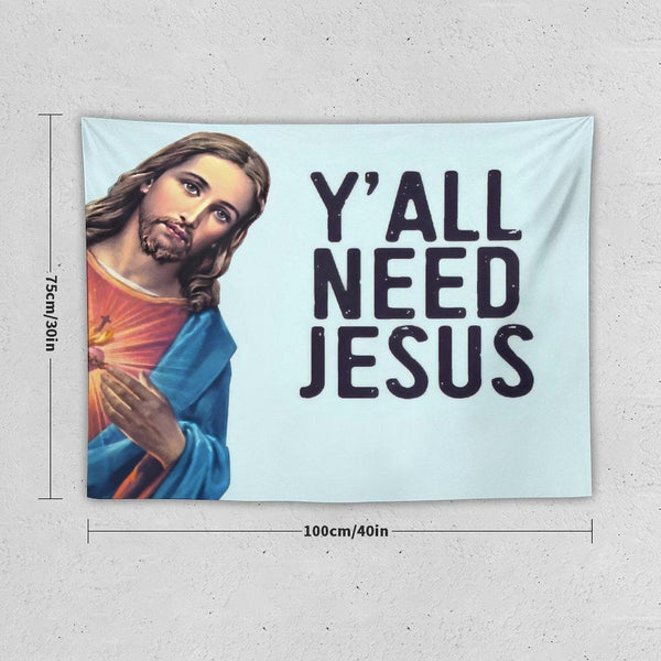 Y'all Need Jesus! Funny Jesus Is Watching Meme! Tapestry