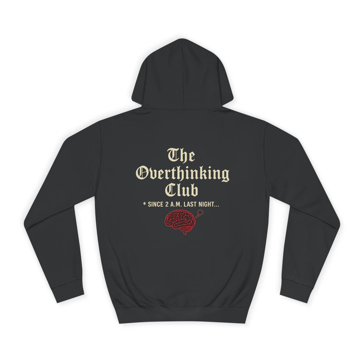Unisex Overthinking Club Hoodie | Cozy College Gear, Thoughtful Gift for Students, Casual Wear, Relaxed Style, Brainy Humor Apparel