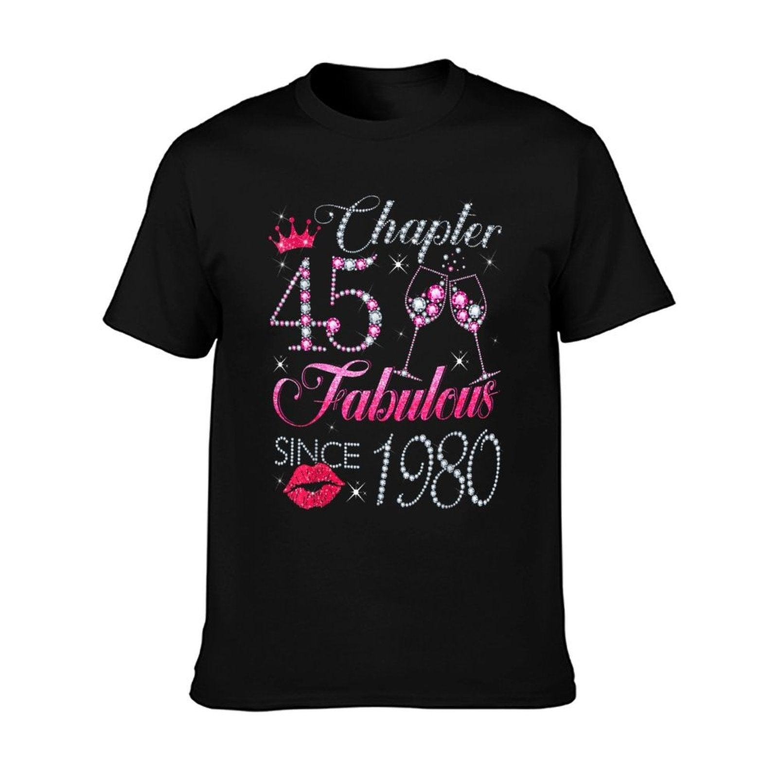 Chapter 45 Fabulous Since 1980 45Th Birthday Gift For Women T-Shirt