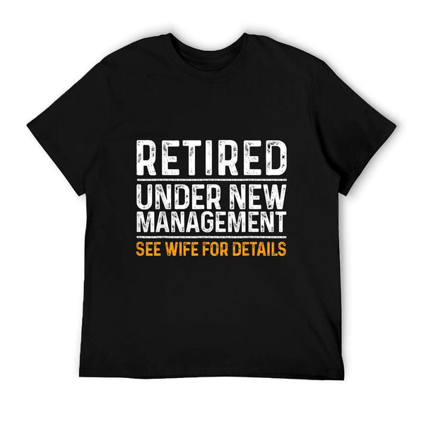 Funny Retirement Party Men's - Dad Humor, Classic Fit, - Black T-Shirt