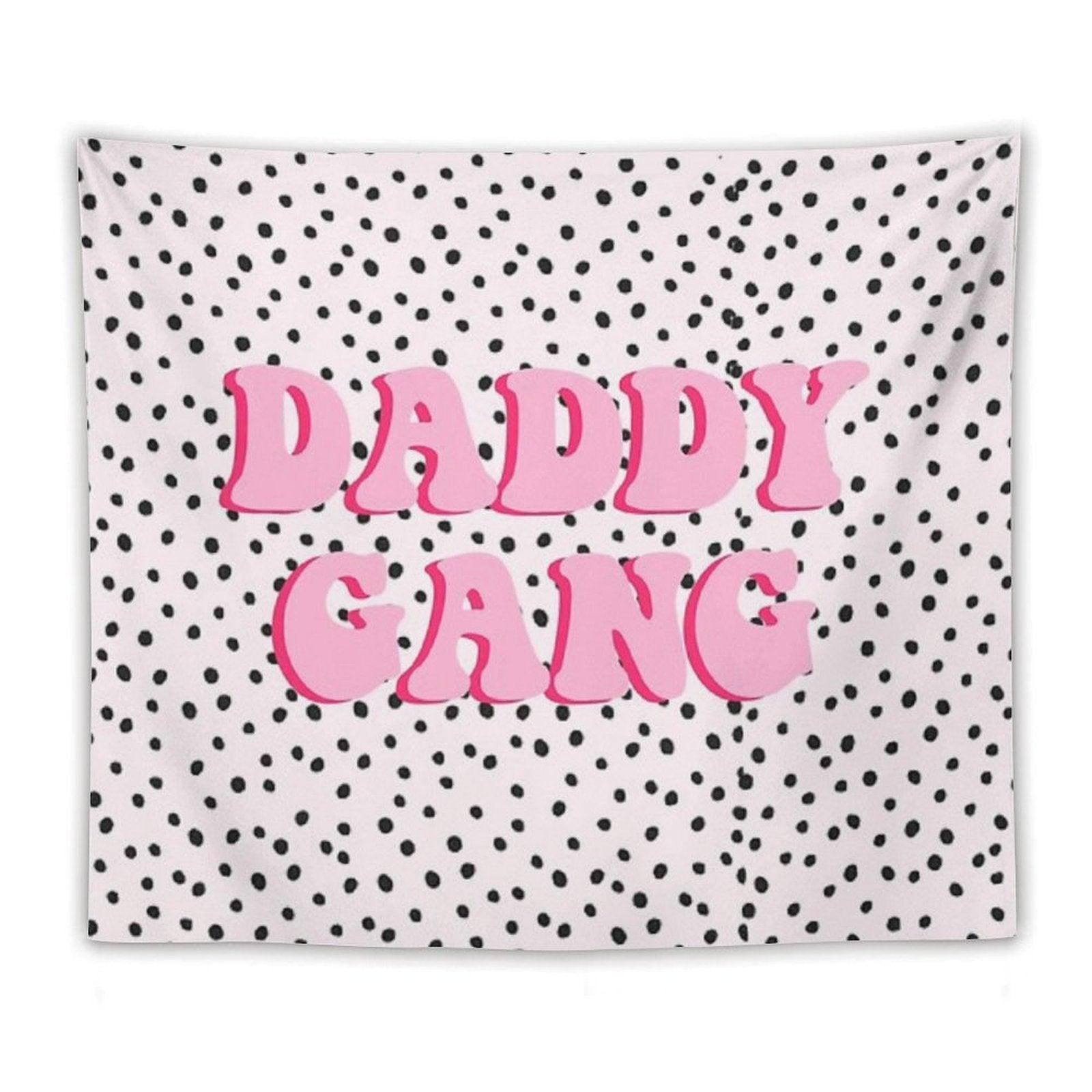 Daddy Gang Tapestry