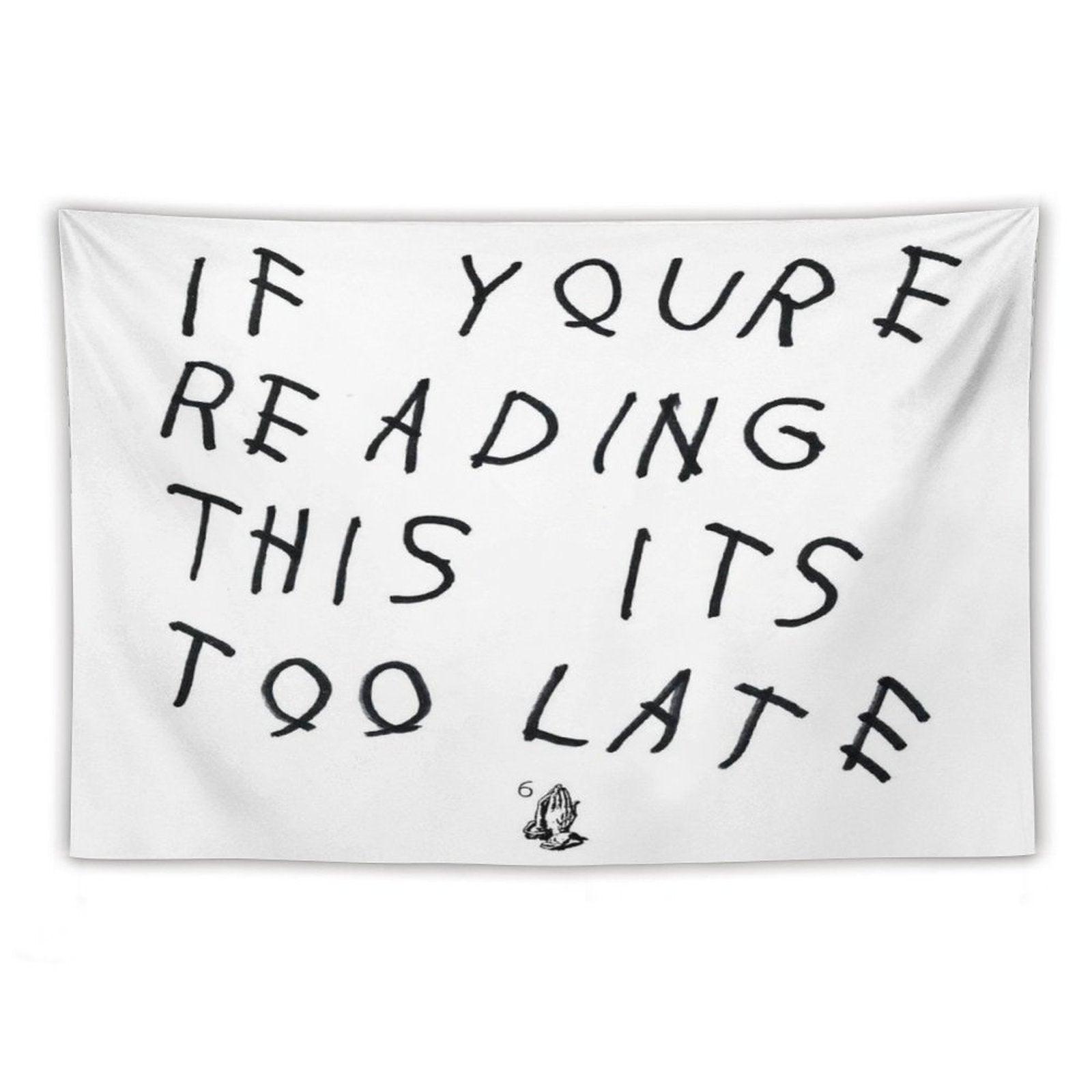 Drake - If You’re Reading This It’s Too Late Tapestry