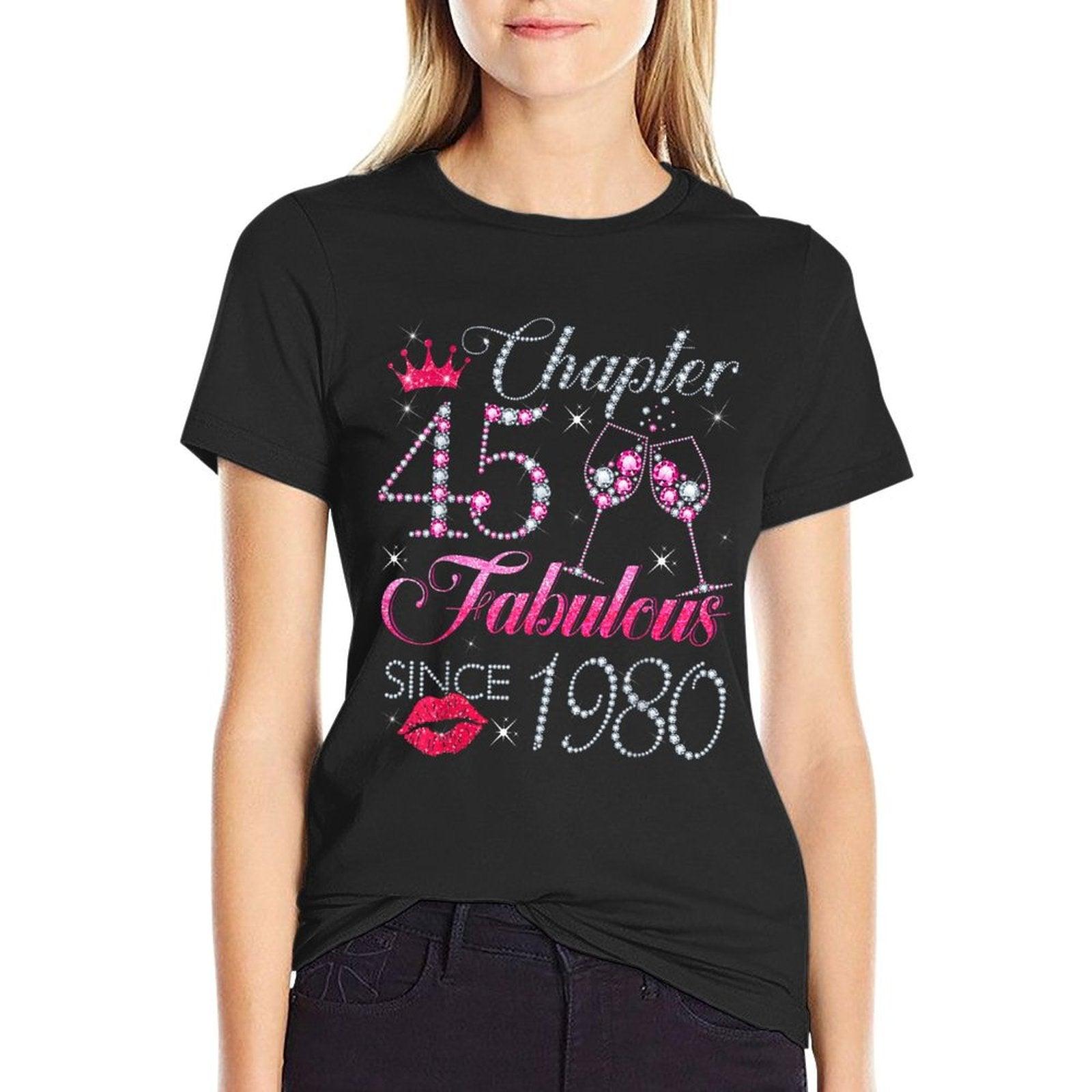 Chapter 45 Fabulous Since 1980 45Th Birthday Gift For Women T-Shirt