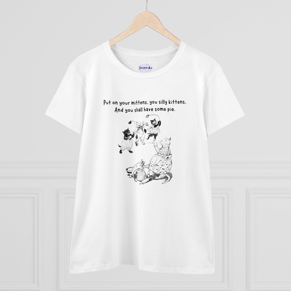 Kittens & Mittens Women’s Midweight Cotton Tee – Silly Kittens Pie Rhyme Shirt