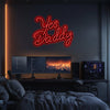 Yes Daddy Metal Neon Wall Art- LN0069 - 15" / 39 cm