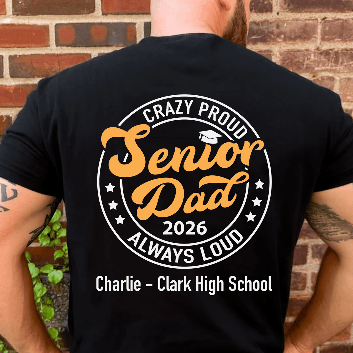 Crazy Proud Senior Dad 2026 - Senior Mom 2026 - Personalized Custom Graduation Backside Shirt C634