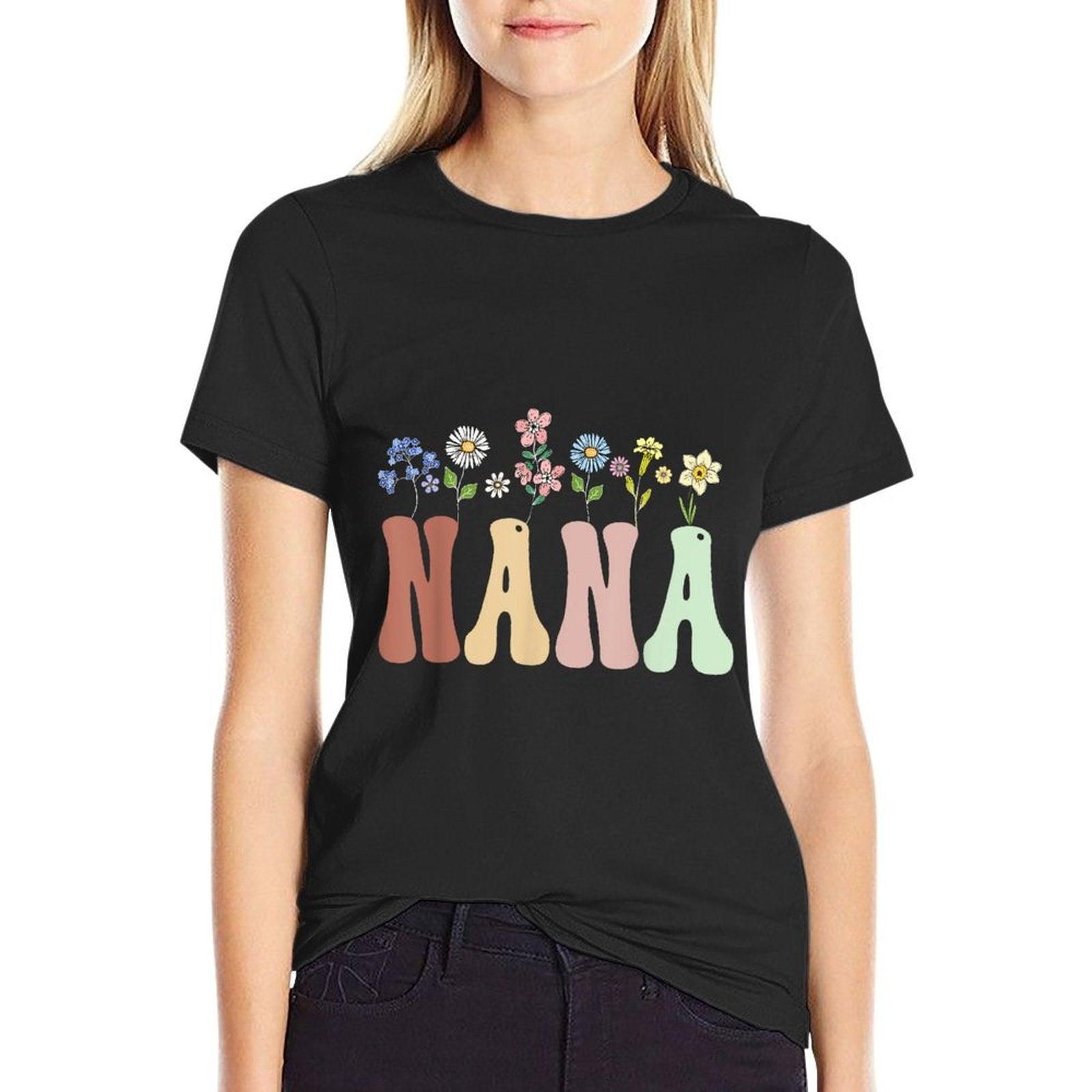 Nana Gifts Women Wildflower Floral Design Nana T-Shirt