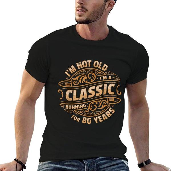 Classic 80 Year Old Man I Vintage 80th Birthday T-Shirt