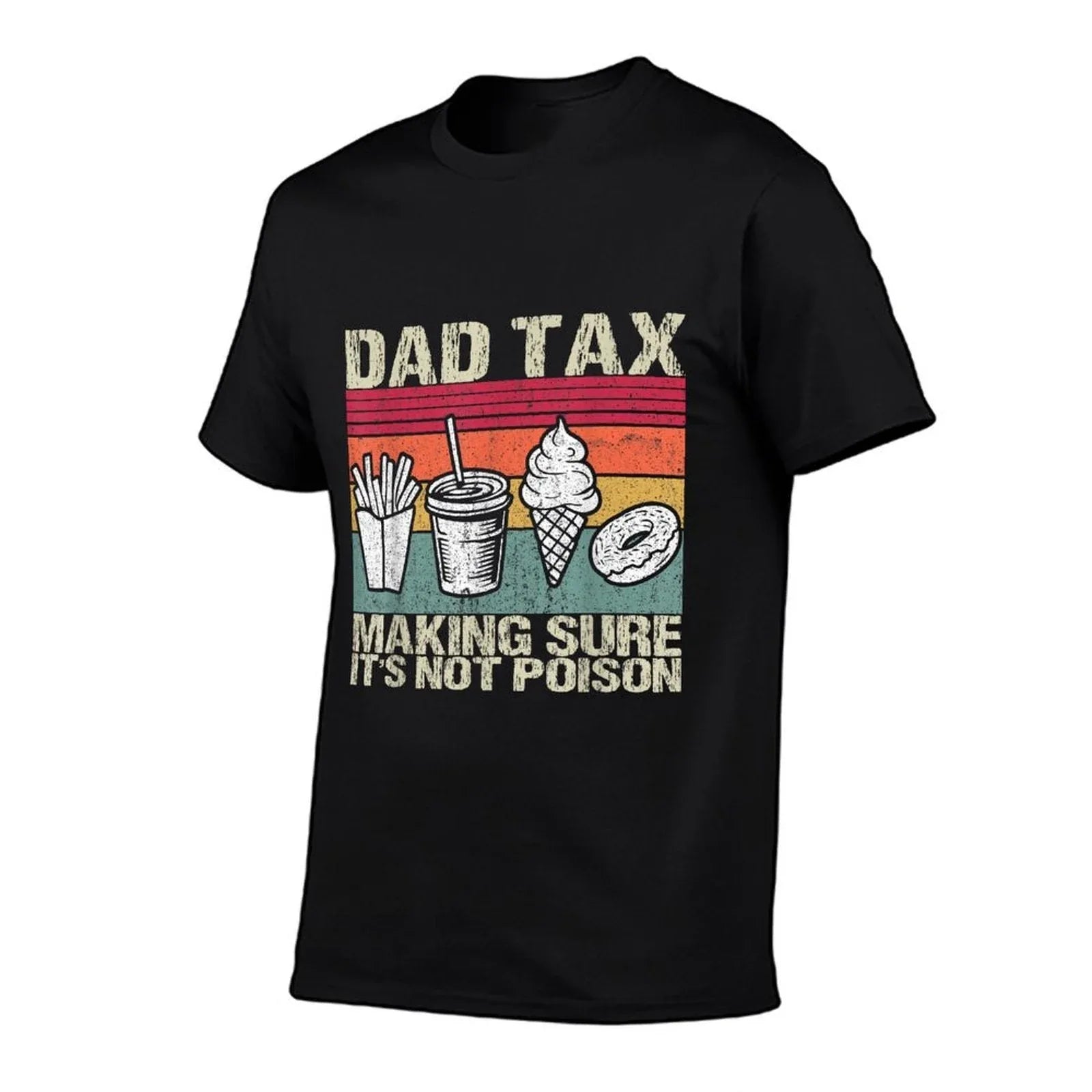 Retro Dad Tax Making Sure It's Not Poison Funny Father's Day  Cotton T-Shirt