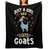 Just A Girl Who Loves Goats Gift Anti-pilling Throw Blanket