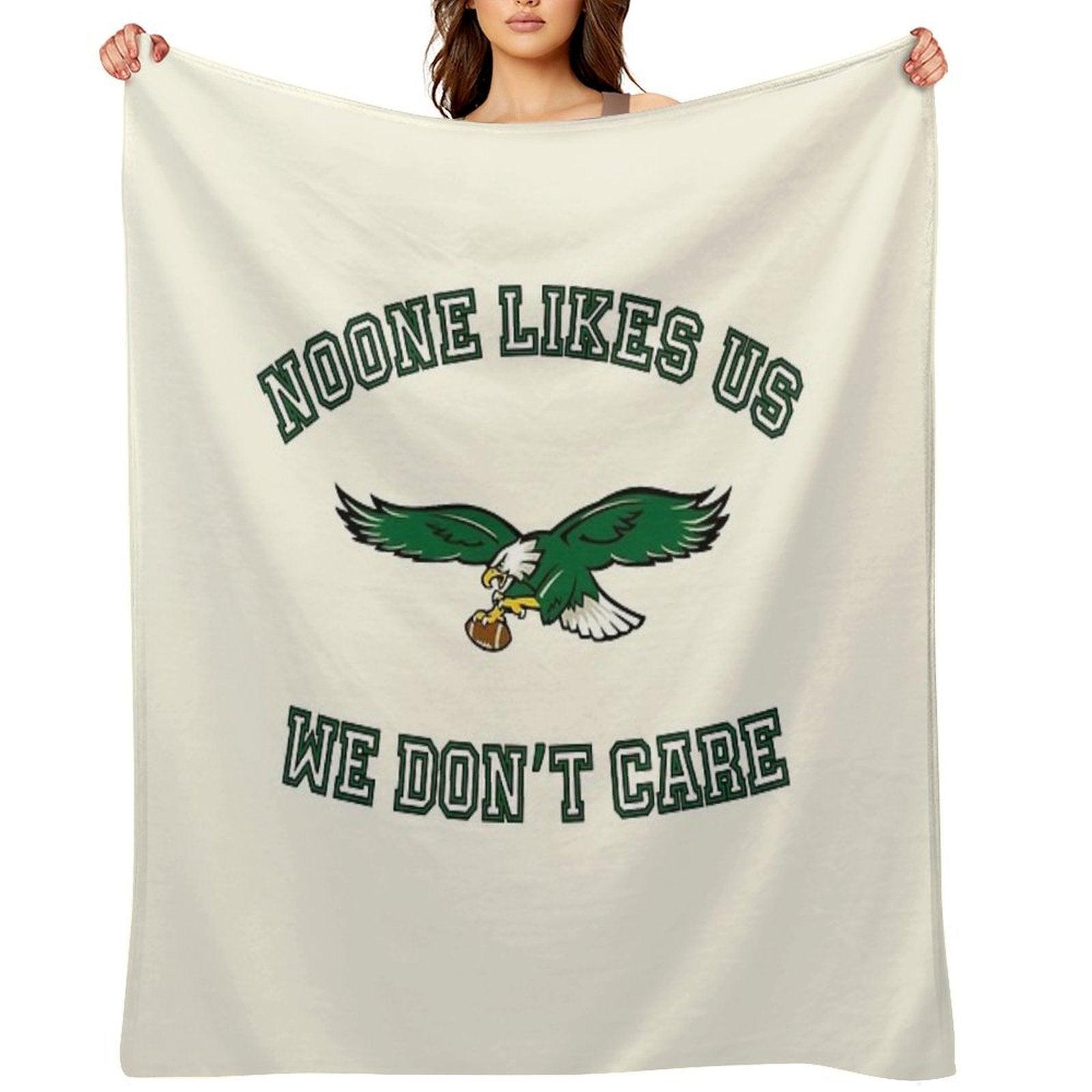 Philadelphia Eagles Noone Likes Us We Don't Care Throw Blanket