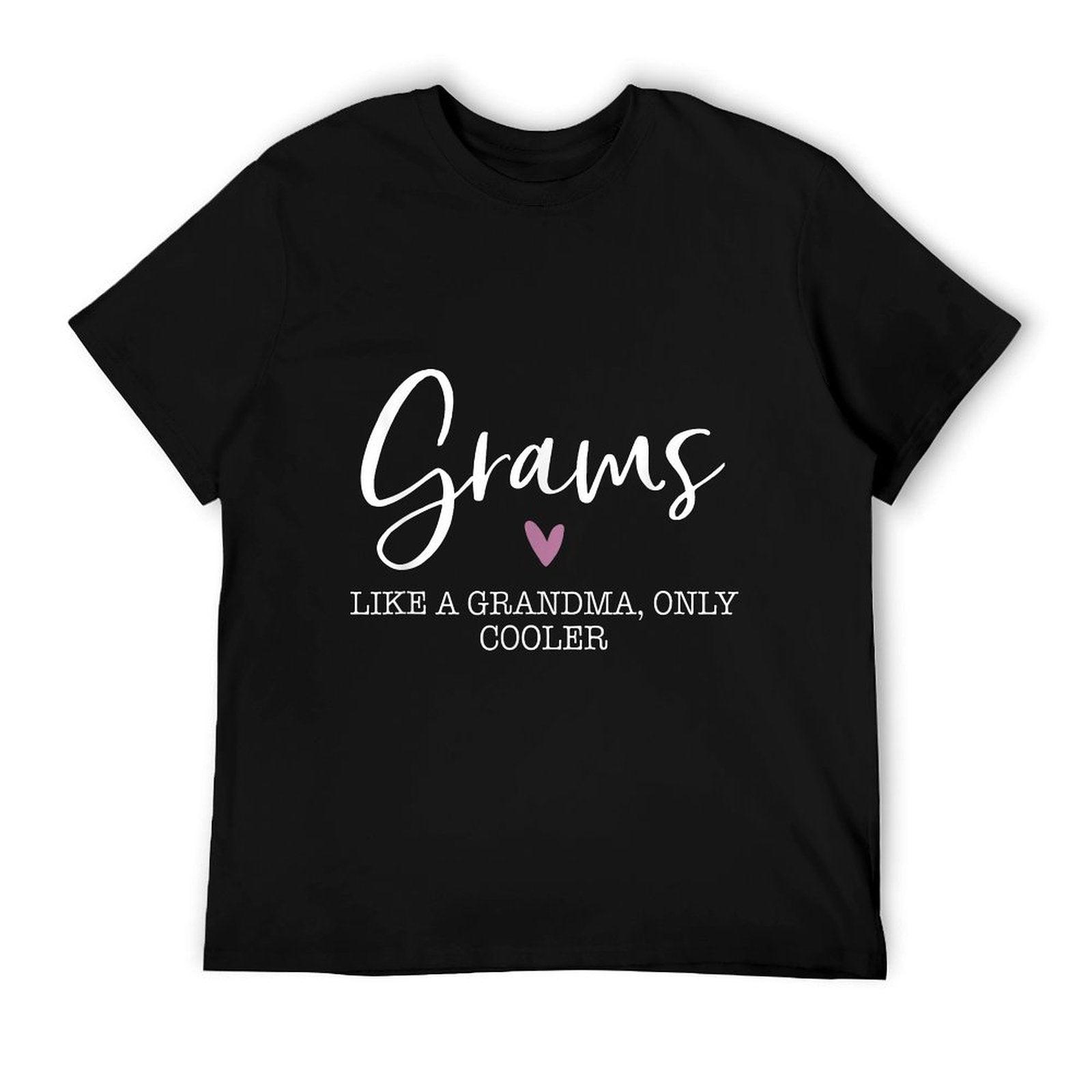 Grams Like A Grandma Only Cooler Heart Mother's Day Grams T-Shirt