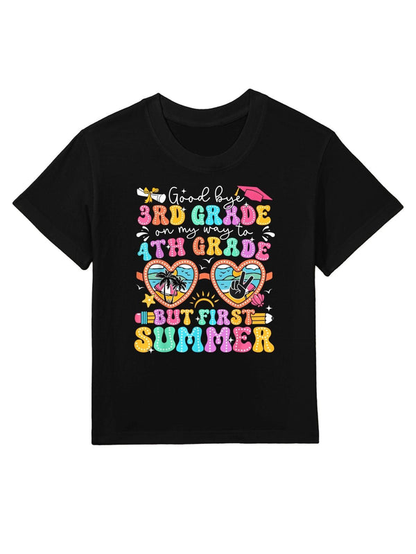 Goodbye 3rd Grade Graduation To 4th Grade But First Summer Kids T-Shirt