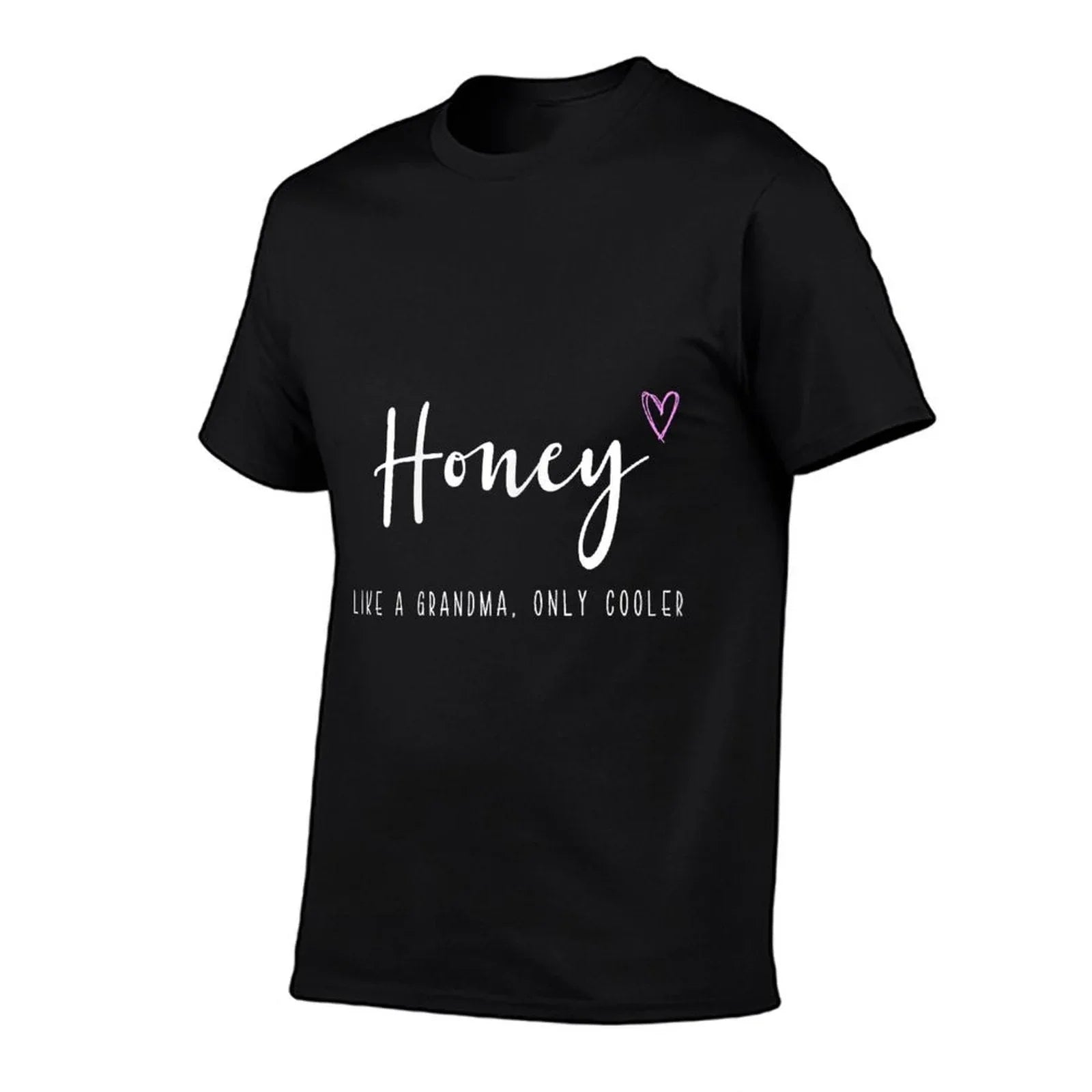 Honey Like A Grandma Only Cooler Mother's Day T-Shirt