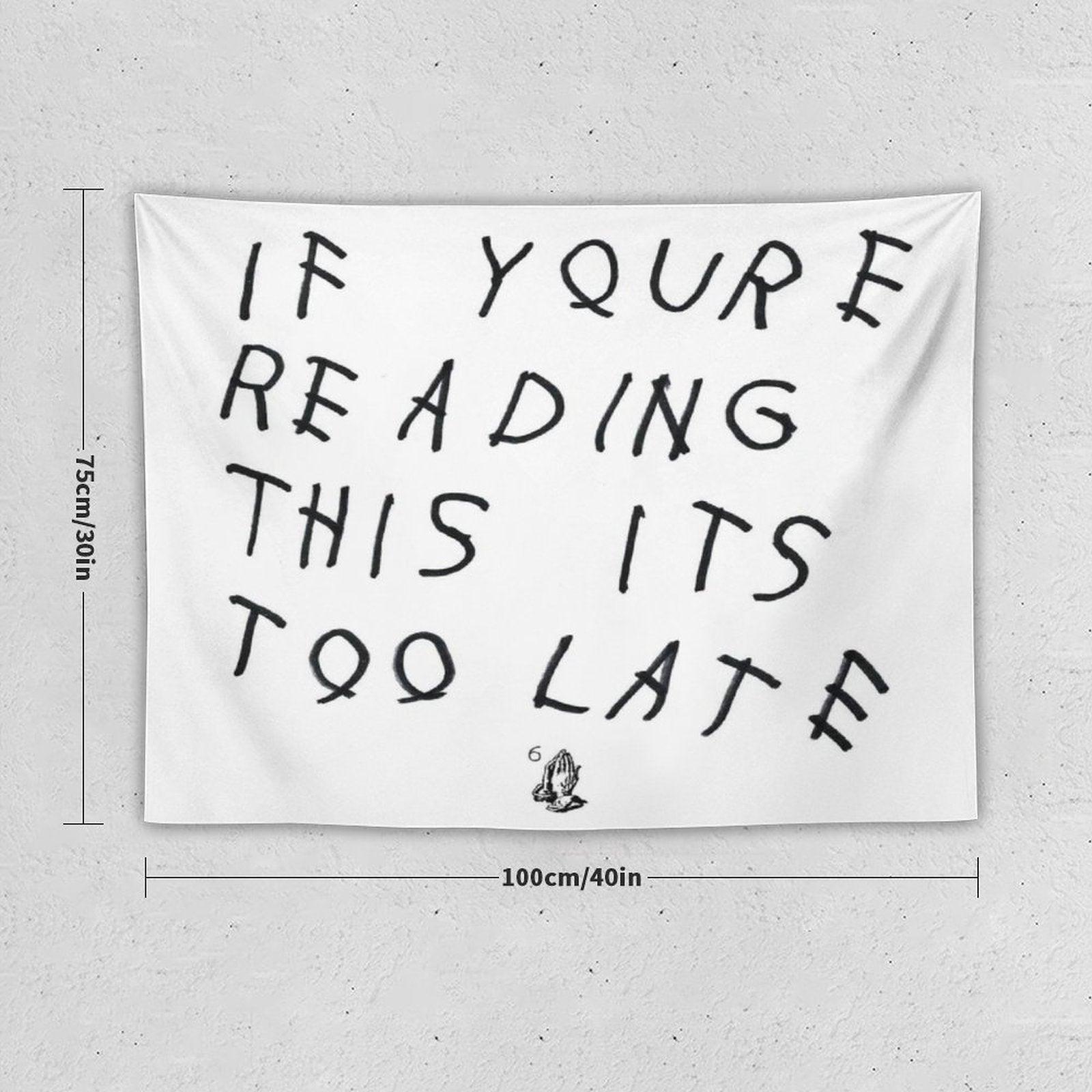 Drake - If You’re Reading This It’s Too Late Tapestry